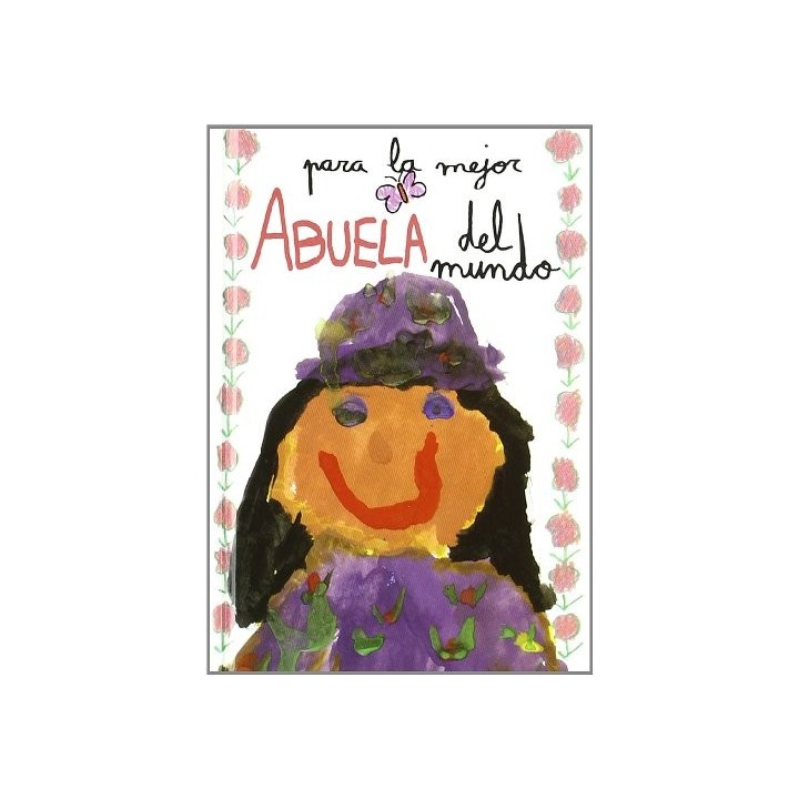 Para la mejor abuela del mundo